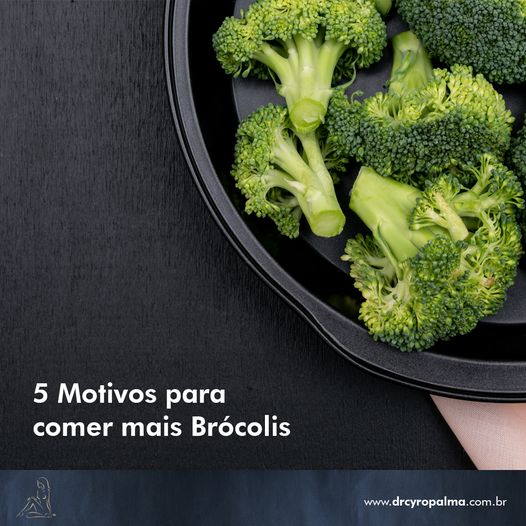 5 Motivos para comer mais Brócolis
